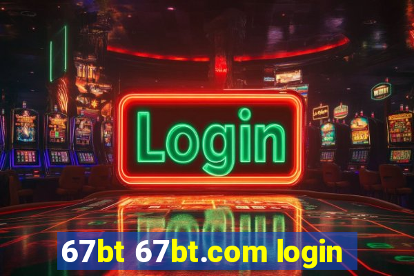 67bt 67bt.com login